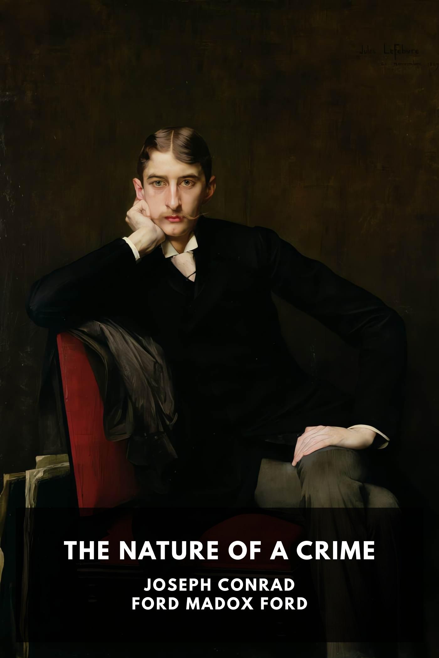 The Nature of a Crime - Joseph Conrad